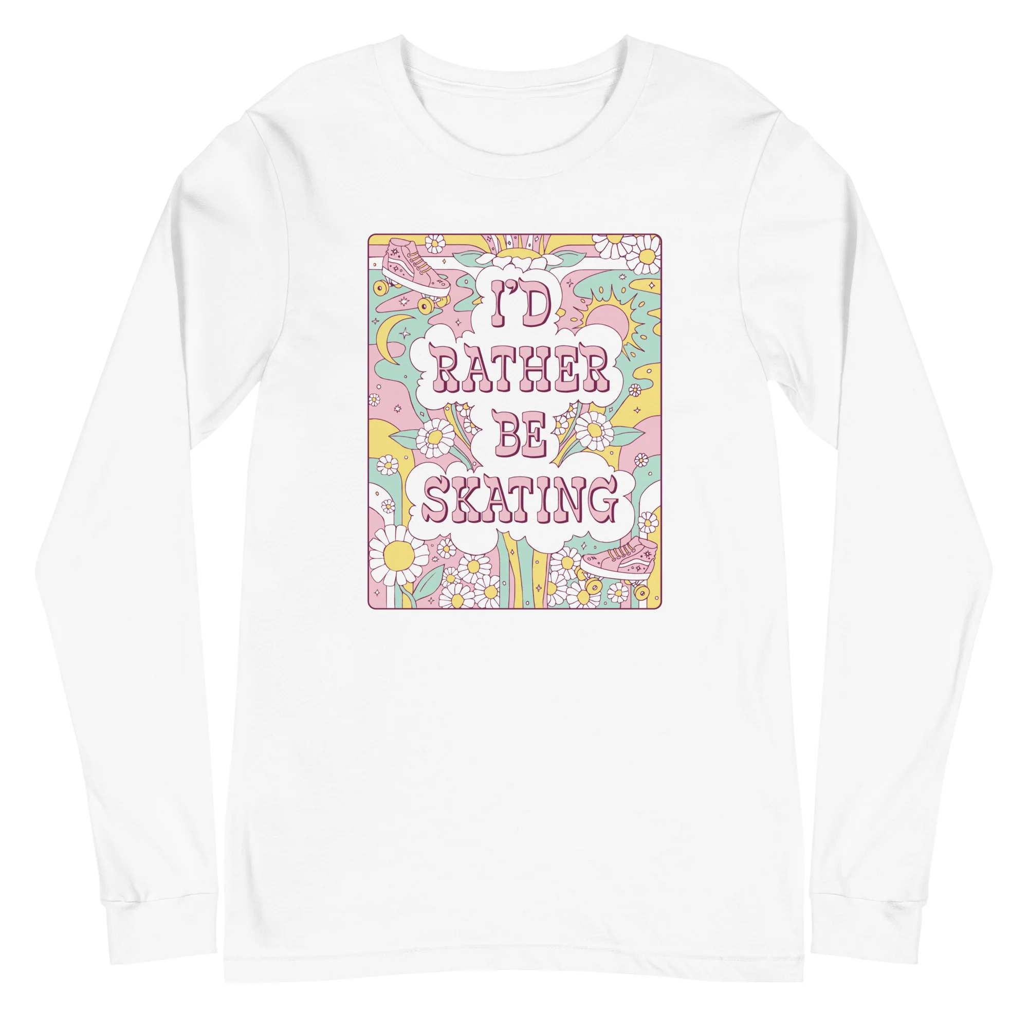 I'd Rather Be Skating Long Sleeve Tee